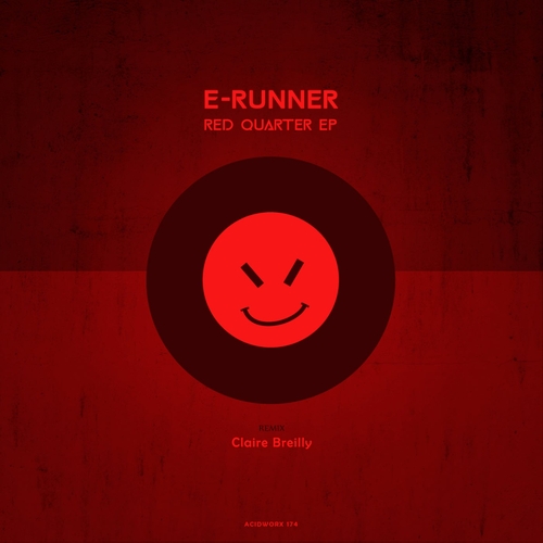 E-Runner - Red Quarter EP [ACIDWORX174]